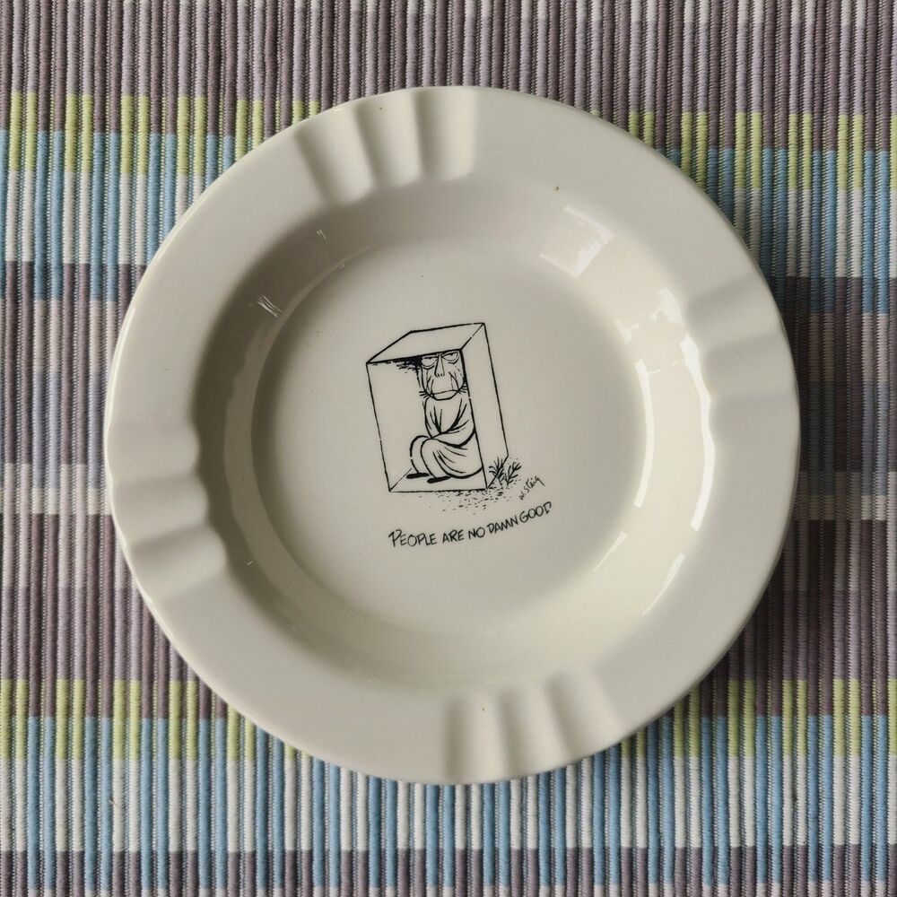 Vintage 1950s Mid-Century Ceramic Ashtray "People Are No Damn Good" Art By Steig